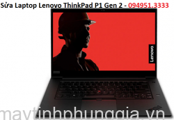 Sửa Laptop Lenovo ThinkPad P1 Gen 2, Core i7-9850H