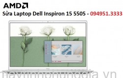 Sửa Laptop Dell Inspiron 15 5505, AMD Ryzen 5 4500U