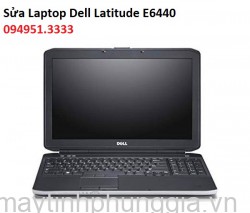 Sửa Laptop Dell Latitude E6440, Core i5-4200M