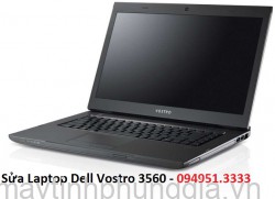Sửa Laptop Dell Vostro 3560, Core i5 3210M