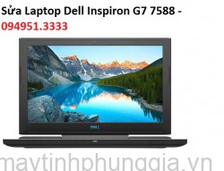 Sửa Laptop Dell Inspiron G7 7588, Core i5 8300H, Ram 8GB