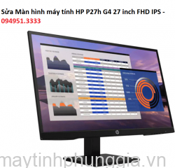 Sửa Màn hình máy tính HP P27h G4 27 inch FHD IPS