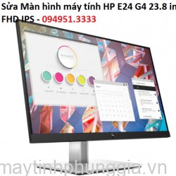 Sửa Màn hình máy tính HP E24 G4 23.8 inch FHD IPS