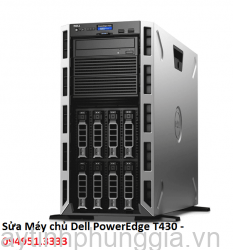 Sửa Máy chủ Dell PowerEdge T430