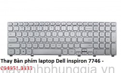 Thay Bàn phím laptop Dell inspiron 7746