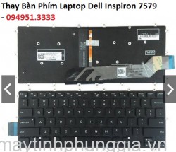 Thay Bàn Phím Laptop Dell Inspiron 7579
