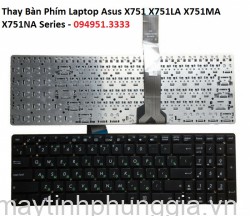 Thay Bàn Phím Laptop Asus X751 X751LA X751MA X751NA Series
