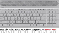 Thay bàn phím Laptop HP Pavilion 15-eg0004TX