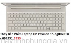 Thay Bàn Phím Laptop HP Pavilion 15-eg0070TU