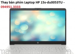 Thay bàn phím Laptop HP 15s-du0053TU