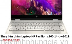 Thay bàn phím Laptop HP Pavilion x360 14-dw1019