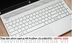 Thay bàn phím Laptop HP Pavilion 15-cs3014TU