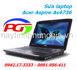 Sửa laptop Acer Aspire As4736 ở Liễu Giai