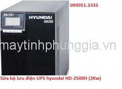 Sửa bộ lưu điện UPS hyundai HD-2500H (2Kw)