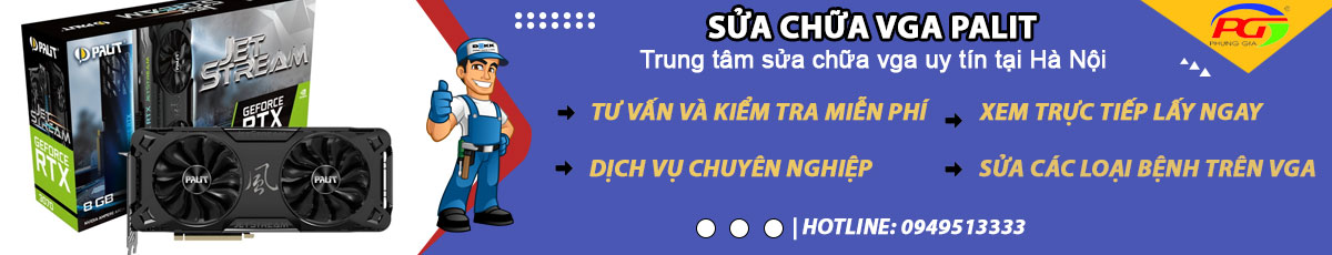 sửa chữa Card VGA Palit