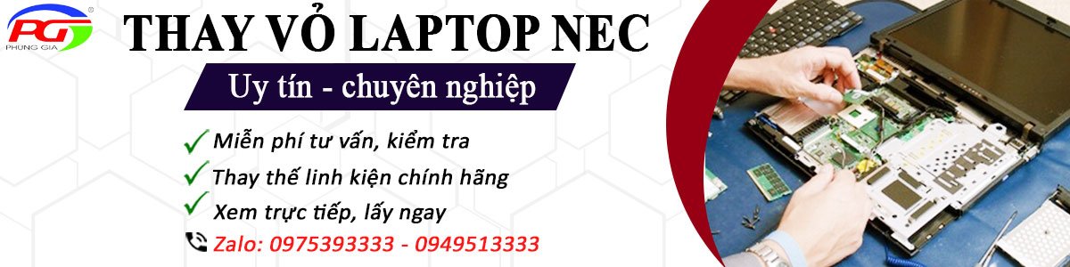 Thay Vỏ laptop Nec