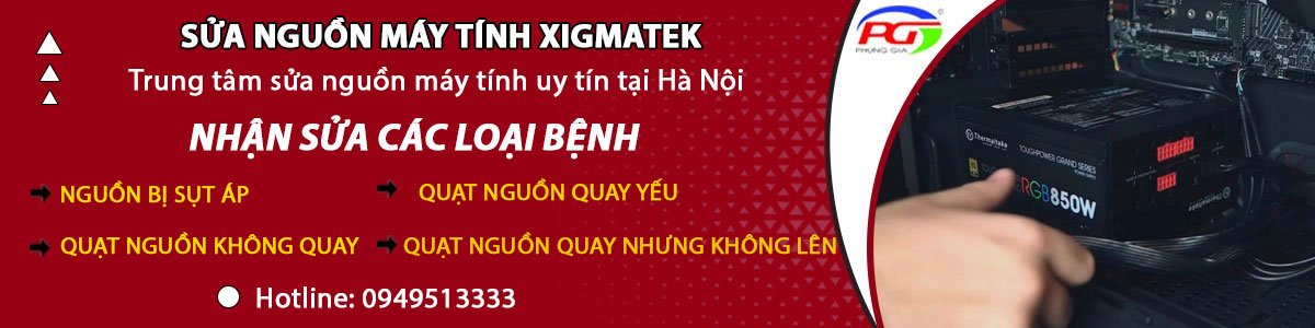 Sửa nguồn máy tính Xigmatek