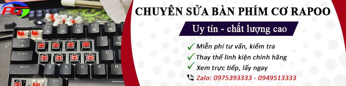 Dịch vụ sửa bàn phím Rapoo giá rẻ lấy ngay Hà Nội