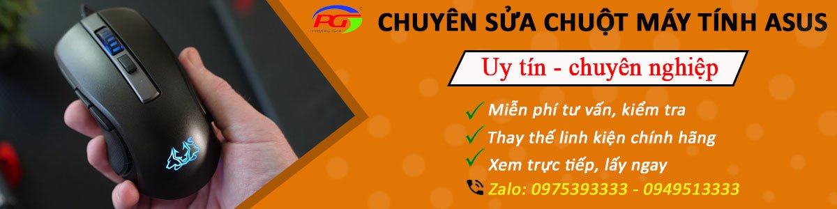 Trung tâm sửa chuột Asus, sửa chuột gaming Asus lấy ngay Hà Nội