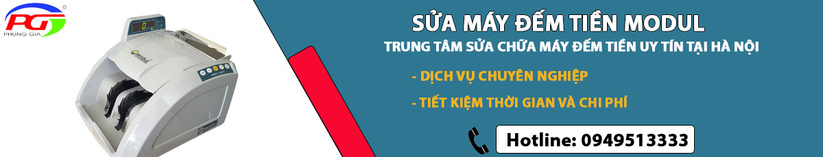 Sửa Máy đếm tiền Modul uy tín tại Hà Nội