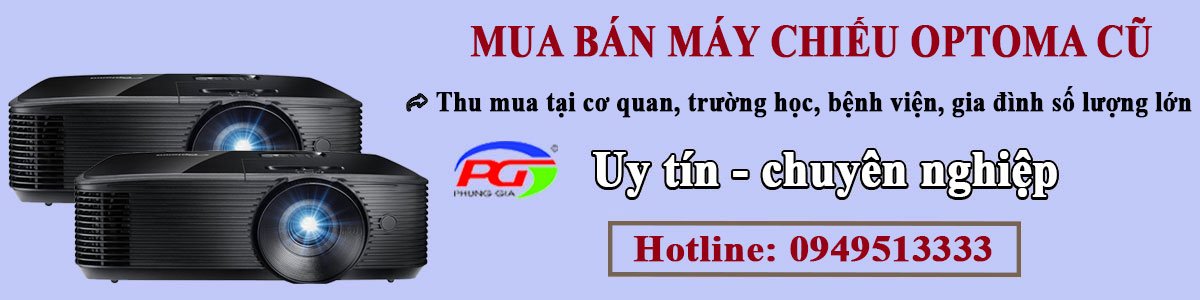 Thu mua máy chiếu optoma cũ