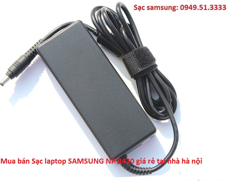mua bán Sạc laptop SAMSUNG NP R420