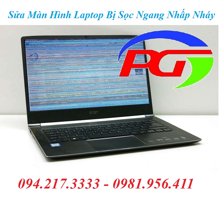 Sửa Màn Hình Laptop Bị Sọc Ngang Nhấp Nháy