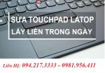 Địa Chỉ Thay Chuột Cảm Ứng Laptop Chính Hãng Giá Rẻ