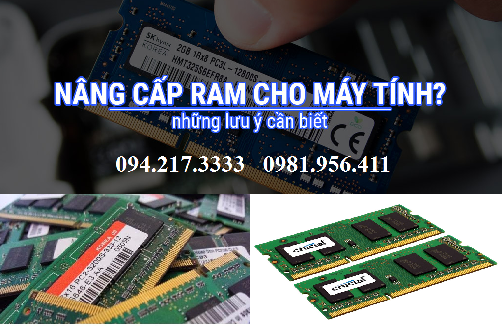 Có nên nâng cấp ram 2GB lên 4GB - sao lại không ?