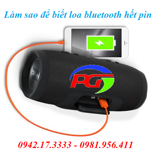 Làm sao để biết loa bluetooth hết pin - Click vào đây ngay!!!