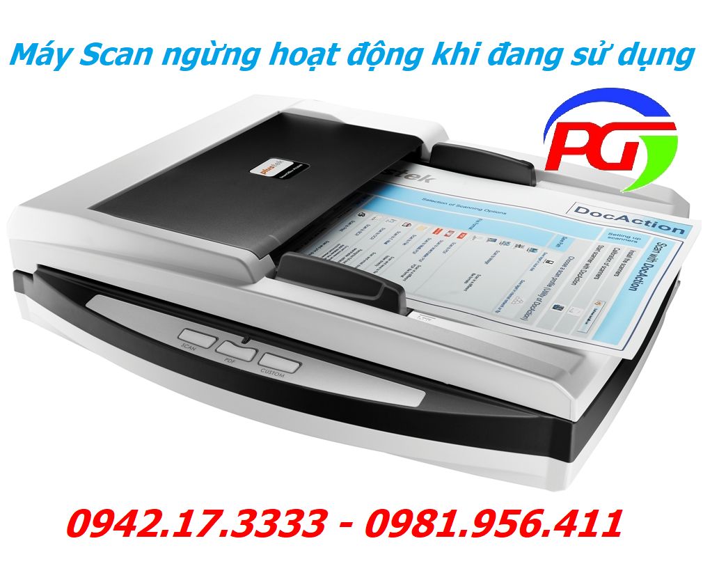 Máy Scan ngừng hoạt động khi đang sử dụng - Địa chỉ có thợ hỗ trợ 24/7