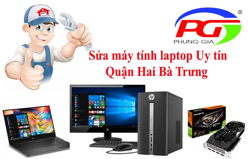 Đơn vị sửa máy tính laptop quận Hai Bà Trưng