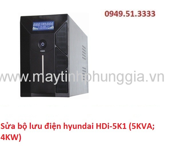 Sửa bộ lưu điện hyundai HDi-5K1 (5KVA; 4KW)