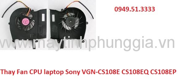 Quạt tản nhiệt laptop Sony VGN-CS108E CS108EQ CS108EP