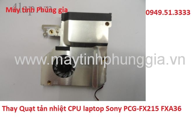 Quạt tản nhiệt laptop Sony PCG-FX215 FXA36