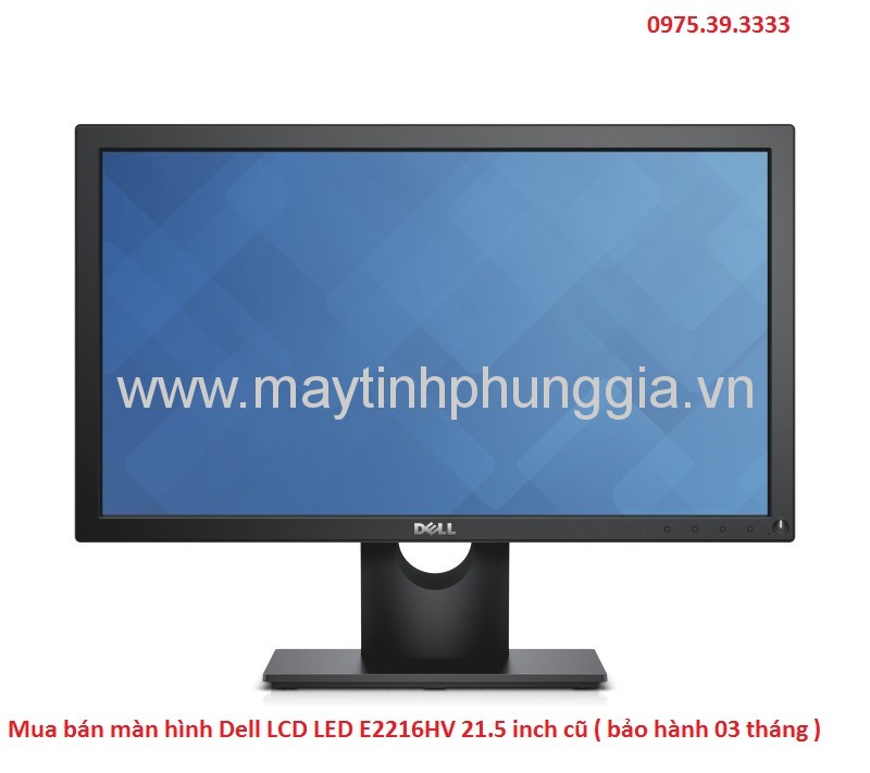 Mua bán màn hình Dell LCD LED E2216HV 21.5 inch cũ