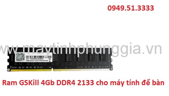 Ram GSKill 4Gb DDR4 2133 cho máy tính để bàn