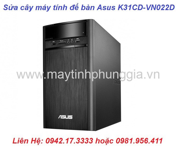 Địa chỉ sửa cây máy tính để bàn Asus K31CD-VN022D