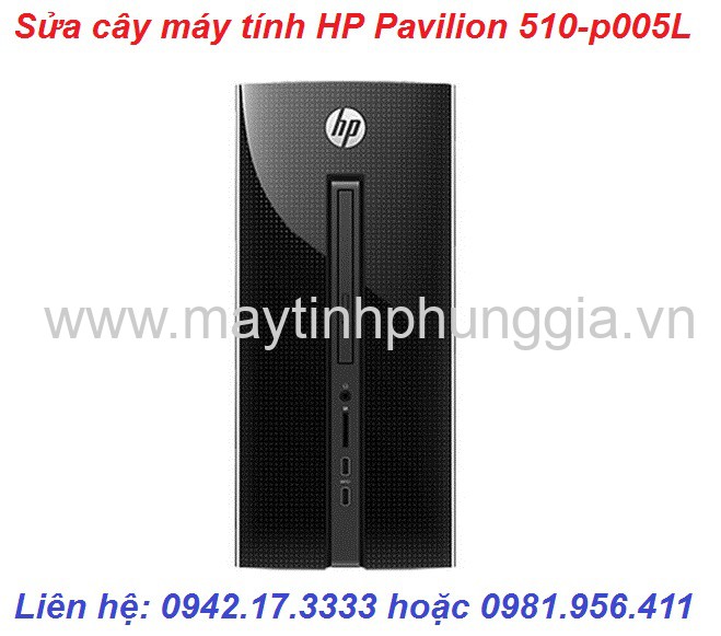 Sửa cây máy tính để bàn HP Pavilion 510-p005L