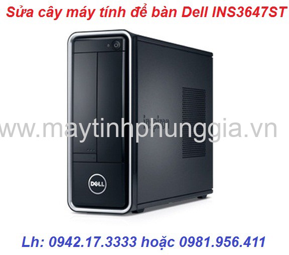 Địa chỉ sửa cây máy tính để bàn Dell INS3647ST