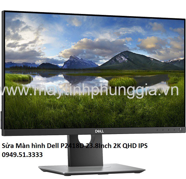 Sửa Màn hình Dell P2418D 23.8Inch 2K QHD IPS