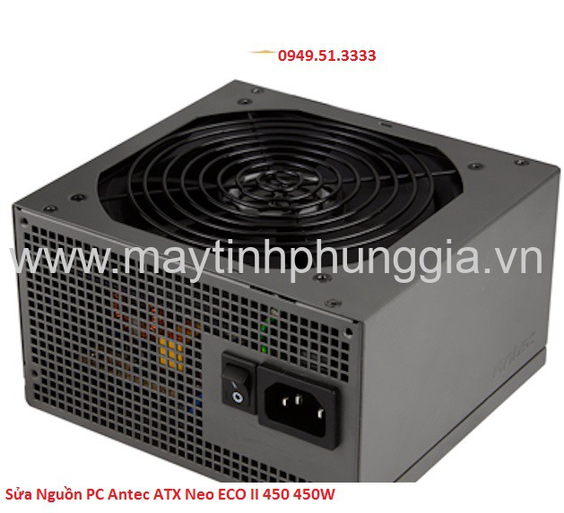 Sửa Nguồn PC Antec ATX Neo ECO II 450 450W