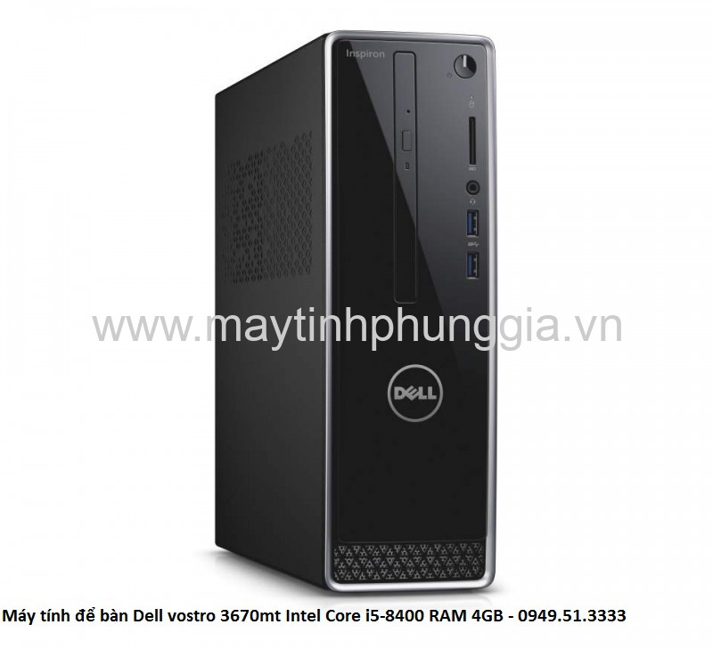 Máy tính để bàn Dell vostro 3670mt Intel Core i5-8400 RAM 4GB