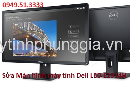 Sửa Màn hình máy tính 23 inch Dell LED E2314H