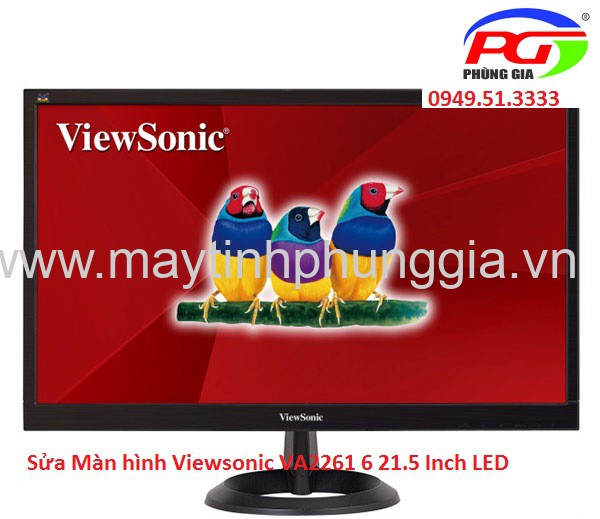 Sửa Màn hình Viewsonic VA2261 6 21.5 Inch LED