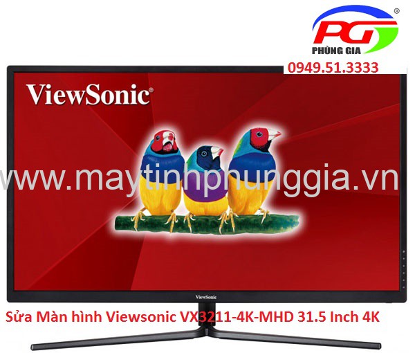Sửa Màn hình Viewsonic VX3211-4K-MHD 31.5 Inch 4K Ultra HD