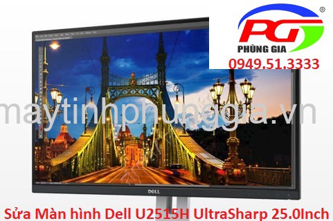 Sửa Màn hình Dell U2515H UltraSharp 25.0 Inch 2K IPS, giá rẻ Hà Nội