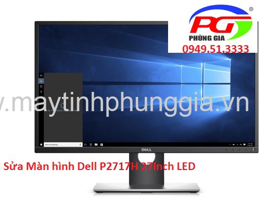 Sửa Màn hình LCD Dell P2717H 27 Inch LED, giá rẻ Hà Nội