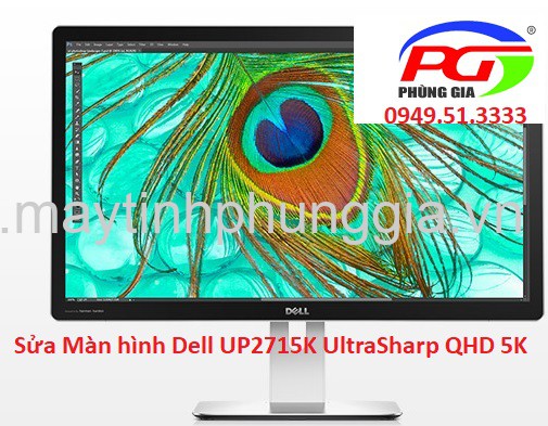 Sửa Màn hình máy tính Dell UP2715K UltraSharp QHD 5K 27 Inch IPS