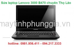 Sửa laptop Lenovo 3000 B470 chuyên Thọ Lão